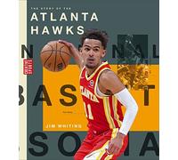 Jim Whiting Story of the Atlanta Hawks (Tascabile)