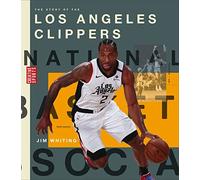 Jim Whiting Story of the Los Angeles Clippers (Tascabile)
