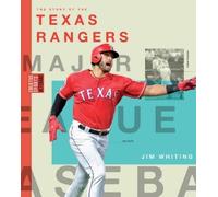 Jim Whiting Texas Rangers (Tascabile) Creative Sports: Veterans