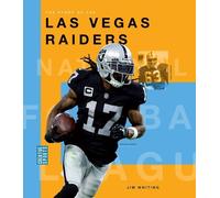 Jim Whiting The Story of the Las Vegas Raiders (Tascabile)