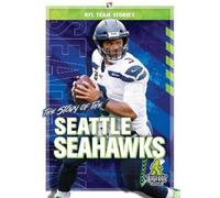 Jim Whiting The Story of the Seattle Seahawks (Copertina rigida)