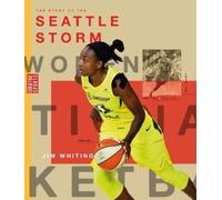Jim Whiting The Story of the Seattle Storm (Tascabile)