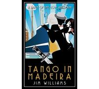 Jim Williams Tango in Madeira (Tascabile)