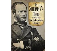 Jim Wise On Sherman's Trail (Tascabile)