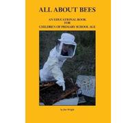 Jim Wright All about Bees (Tascabile)