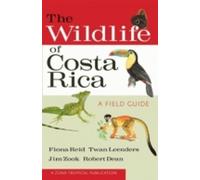 Jim Zook Fiona A. Reid Robert Dean Twan Leen The Wildlife of Costa (Tascabile)