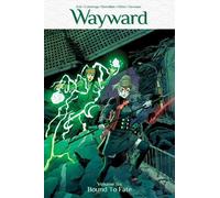 Jim Zub Wayward Volume 6: Bound to Fate (Tascabile) WAYWARD TP