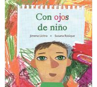 Jimena Licitra Con ojos de nio (Through the Eyes of a Child) (Copertina rigida)