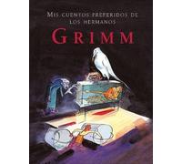 Jimena Licitra MIS Cuentos Preferidos de Los Hermanos Grimm (Copertina rigida)