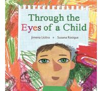 Jimena Licitra Through the Eyes of a Child (Copertina rigida)