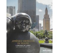 Jimenez Deredia in Miami. A bridge of light-Un puente de luz