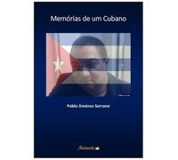 Jimenez Serrano Pablo Por-Memorias De Um Cubano BOOK NUOVO