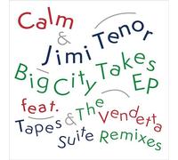 Jimi Calm / Tenor Big City Takes (Vinyl LP)