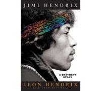 Jimi Hendrix: A Brother's Story