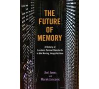 Jimi Jones Marek Jancovic The Future of Memory (Tascabile)