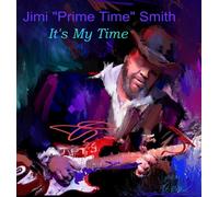 Jimi 'Primetime' Smith It's my time (Vinyl LP) 12" Album