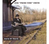 Jimi Smith Prime Time - Back on Track