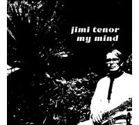 Jimi Tenor My Mind (Vinyl LP) 7" Single