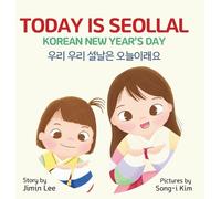 Jimin Lee Today is Seollal, Korean New Year's Day (Copertina rigida)