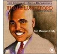 Jimmie Lunceford & His Orchestra - For Dancers Only