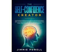 Jimmie Powell The Self-Confidence Creator (Tascabile)