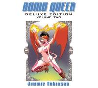 Robinson, Jimmie - Bomb Queen Deluxe Edition Volume 2