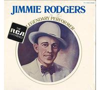 Jimmie Rodgers - A Legendary Performer