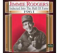 Jimmie Rodgers Jimmie Rodgers Inducted Into the Country Music Hall of Fame (CD)