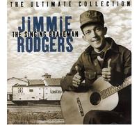 Jimmie Rodgers - The Ultimate Collection