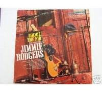Jimmie the Kid: the legendary Jimmie Rodgers