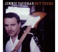 Jimmie Vaughan - Out There