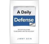 Jimmy Akin Daily Defense: 365 Days Plus O (Tascabile)