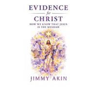 Jimmy Akin Evidence for Christ (Tascabile)