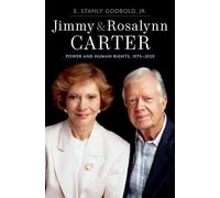 E. Stanly Godbold, Jr. Jimmy and Rosalynn Carter (Copertina rigida)