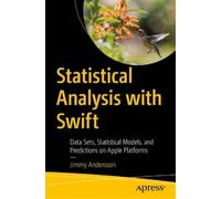 Jimmy Andersson Statistical Analysis with Swift (Tascabile)