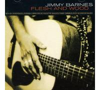 Jimmy Barnes - Flesh & Wood