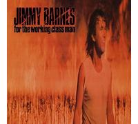 Jimmy Barnes - For The Working Class Man