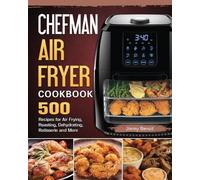 Jimmy Benoit Chefman Air Fryer Cookbook (Tascabile)