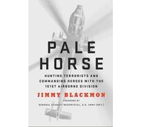 Jimmy Blackmon Jimmy Blackmon; Foreword by General Stanle Pale Horse (Tascabile)
