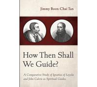 Jimmy Boon-Chai Tan How Then Shall We Guide? (Tascabile)