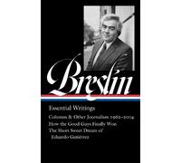 Jimmy Breslin Dan B Jimmy Breslin: Essential Writings (LOA # (Copertina rigida)