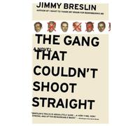 Jimmy Breslin The Gang That Couldn't Shoot Straight (Tascabile)