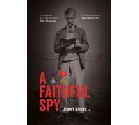 Jimmy Burns A Faithful Spy (Tascabile)