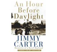 Jimmy Carter An Hour Before Daylight (Copertina rigida)