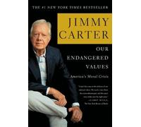 Jimmy Carter Our Endangered Values (Tascabile)
