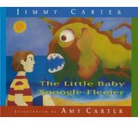 Jimmy Carter The Little Baby Snoogle- Fleejer (Copertina rigida)
