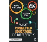 Jimmy Casas Todd Whitaker Jeffrey What Connected Educators Do Differ (Tascabile)