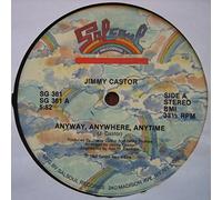JIMMY CASTOR - JIMMY CASTOR / ANYWAY ANYWHERE ANYTIME