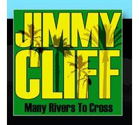 Jimmy Cliff - Many Rivers to Cross