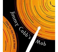 Jimmy Cobb - Only for the Pure of Heart